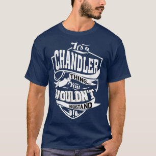 T-shirt C'est un truc de CHANDLER Cadeaux 