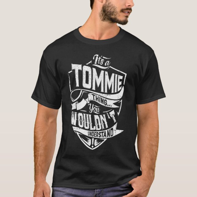 T-shirt C'est un truc de TOMMIE, tu ne comprendrais pas (Devant)
