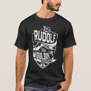T-shirt C'est un truc RUDOLF, vous ne comprendriez pas