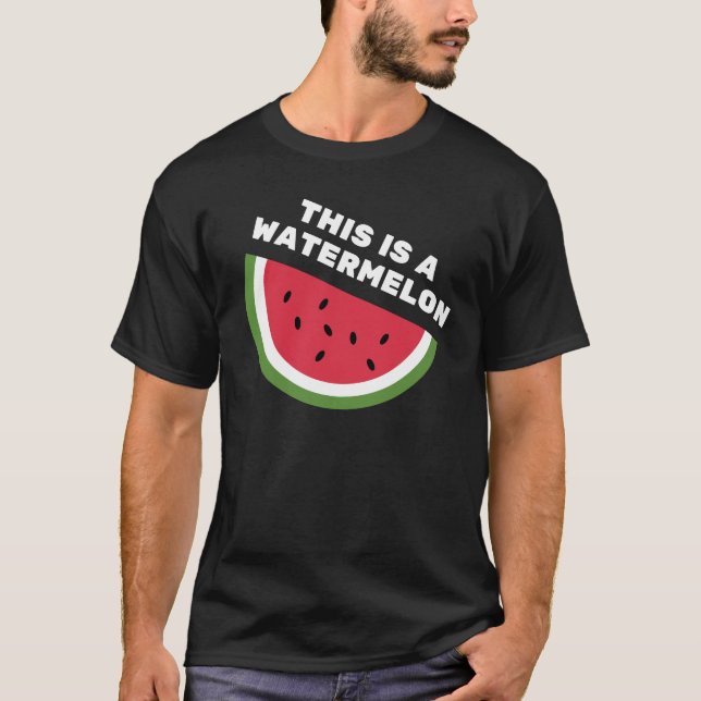 T-SHIRT C'EST UN WATERMELON (Devant)
