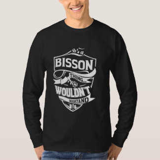 T-shirt C'est une affaire de BISSON que vous ne comprendri