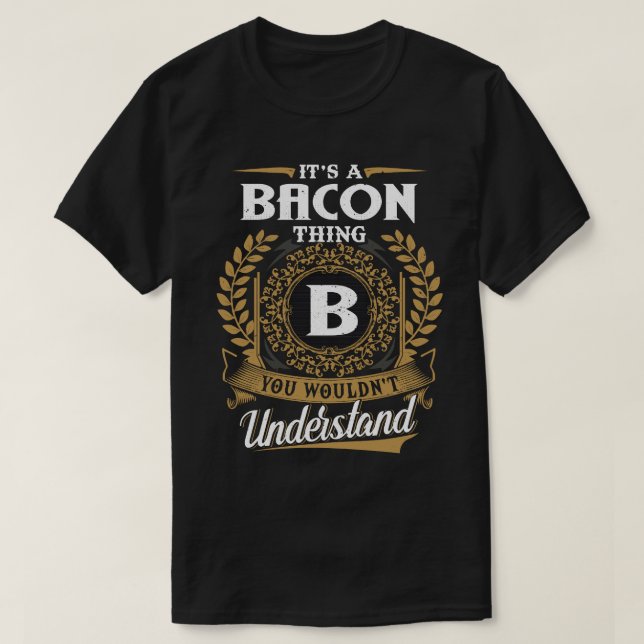 T-shirt C'Est Une Bacon Que Vous Ne Comprendriez Pas (Design devant)