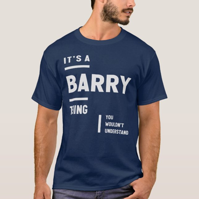 T-shirt C'est une Barry Thing drôle Nom Barry (Devant)