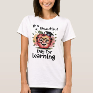 T-shirt C'est une belle journée pour apprendre