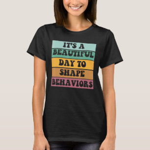 T-shirt C'est une belle journée pour façonner les comporte