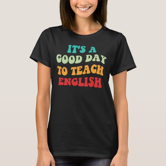 T-shirt C'est une bonne journée pour apprendre l'anglais I (Devant)