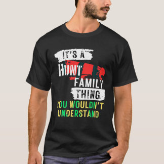 T-shirt C'est une chasse à la famille Ce qui est drôle Hom