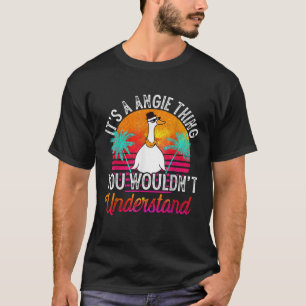 T-shirt C'est une chose Angie que vous ne comprendriez pas