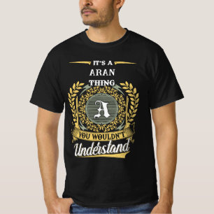 T-shirt C'est une chose ARAN que vous ne comprendriez pas