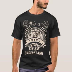 T-shirt C'est une chose BEAUREGARD que vous ne comprendrie
