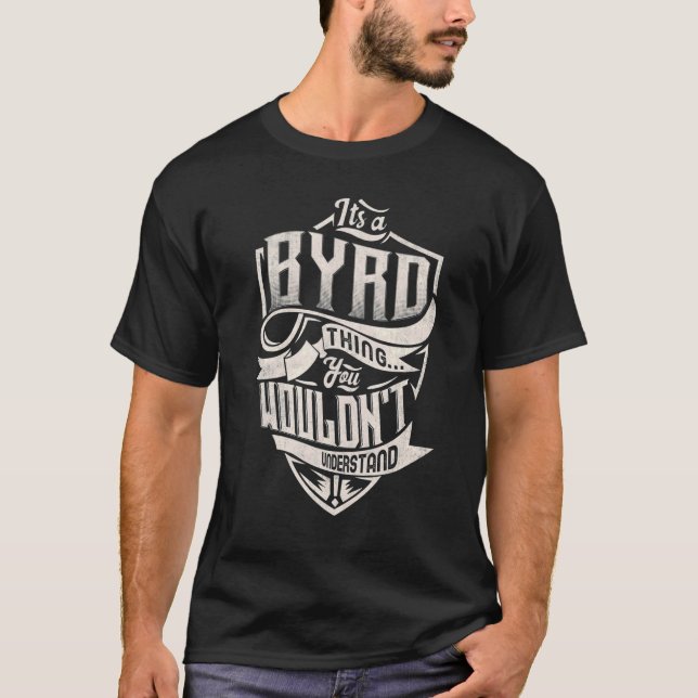 T-shirt C'est une chose byrd que vous ne comprendriez pas  (Devant)