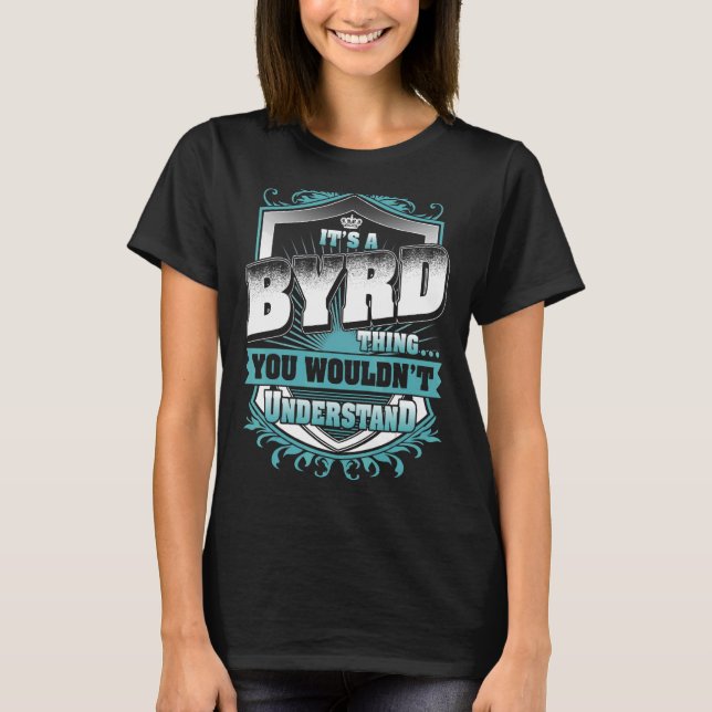 T-shirt C'est une chose byrd que vous ne comprendriez pas  (Devant)