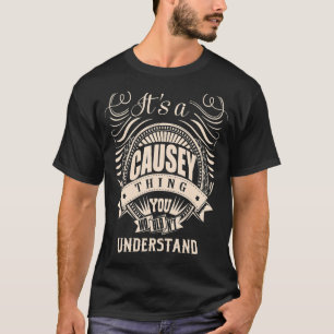 T-shirt C'est une chose CAUSEY que vous ne comprendriez pa