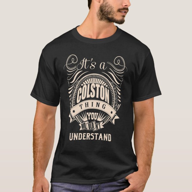 T-shirt C'est une chose COLSTON que vous ne comprendriez p (Devant)