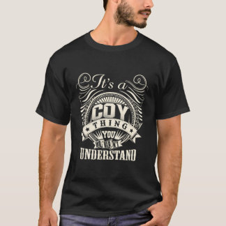 T-shirt C'Est Une Chose Coy Que Vous Ne Comprendriez Pas C