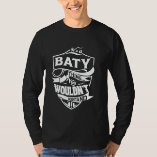 T-shirt C'est une chose de BATY que vous ne comprendriez p