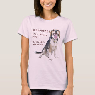 T-shirt C'est une chose de beagle, vous ne comprendrait