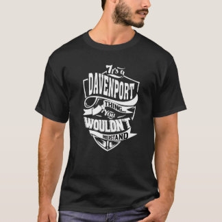 T-shirt C'est une chose de Daveport