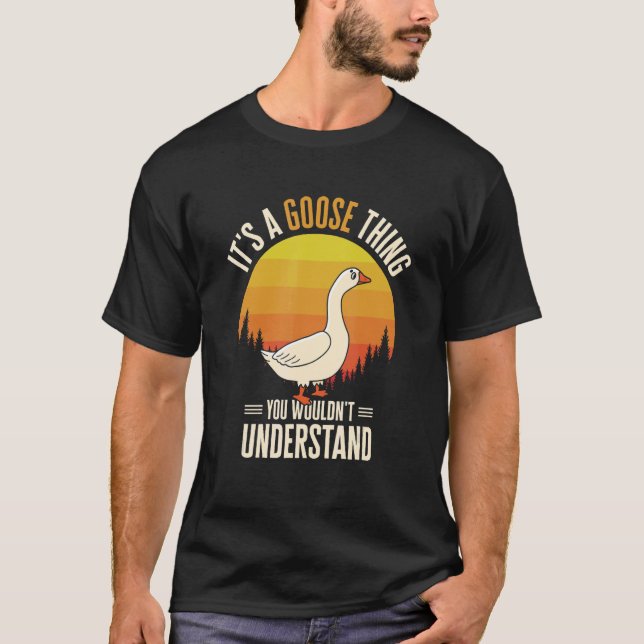 T-shirt C'est une chose de l'oie d'élevage d'oie d'élevage (Devant)