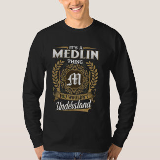 T-shirt C'est une chose de MEDLIN que vous ne comprendriez