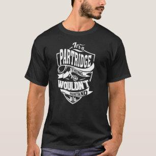 T-shirt C'est une chose de PARTRIDGE