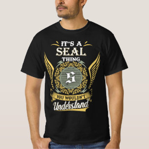 T-shirt C'est une chose de phoque que vous ne pourriez pas