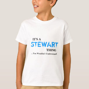 T-shirt C'est une chose de STEWART… que vous ne