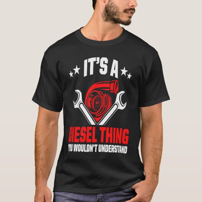 T-shirt C'est une chose diesel que vous ne comprendriez pa (Devant)