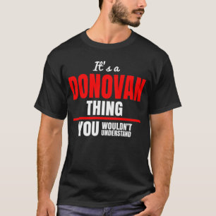 T-shirt C'est une chose Donovan que vous ne comprendriez p
