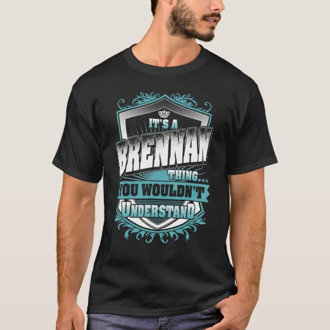 T-shirt C'est une chose du Brennan que l'on ne comprend pa (Devant)