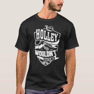 T-shirt C'est une chose Holley