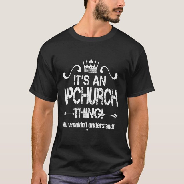 T-shirt C'Est Une Chose Hupchurch Que Vous Ne Comprendriez (Devant)