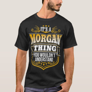 T-shirt C'est une chose Morgan que tu ne comprendrais pas