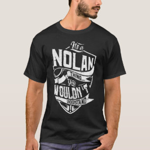 T-shirt C'est une chose NOLAN, vous ne comprendriez pas