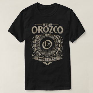 T-shirt C'est une chose Orozco que vous ne comprendriez pa