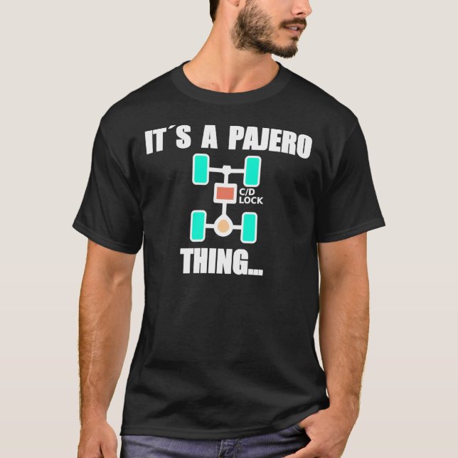 T-shirt C'EST UNE CHOSE PAJERO... Ajustée  (Devant)