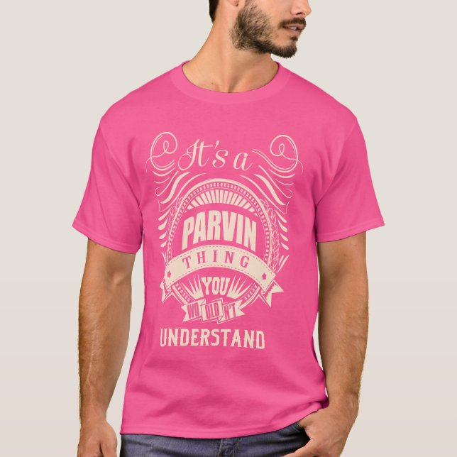T-shirt C'est une chose PARVIN Cadeaux (Devant)