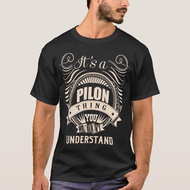 T-shirt C'est une chose PILON que vous ne comprendriez pas (Devant)
