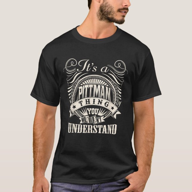 T-shirt C'est une chose PITTMAN que vous ne comprendriez p (Devant)