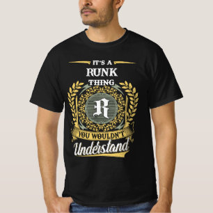 T-shirt C'est une Chose RUNK que Vous Ne Comprendrez Pas