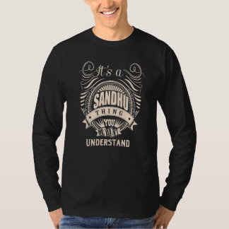 T-shirt C'est une chose SANDHU que vous ne comprendriez pa