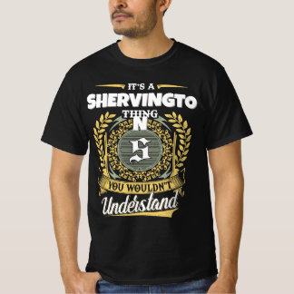 T-shirt C'est une chose SHERVINGTON que vous ne comprendri