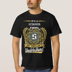 T-shirt C'est une chose STROUB que vous ne comprendriez pa