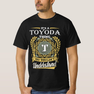 T-shirt C'est une chose Toyoda que vous ne pourriez pas co