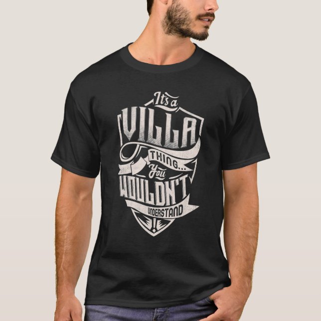 T-shirt C'est une chose VILLA que vous ne comprendriez pas (Devant)