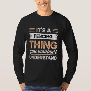T-shirt C'est une clôture que vous ne comprendriez pas drô