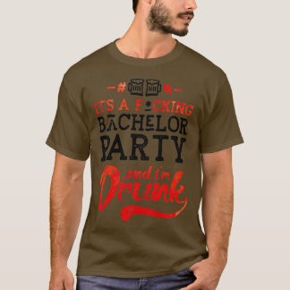 T-shirt C'est une fête de célibataire et il a bu