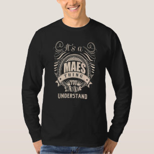 T-shirt C'est une histoire de MAES que vous ne comprendrie