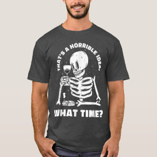 T-shirt C'est une horrible idée Papa Joke Vin Lover Funny 
