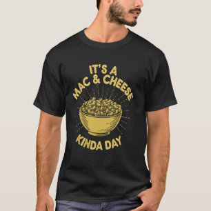T-shirt C'est une journée mac and cheese